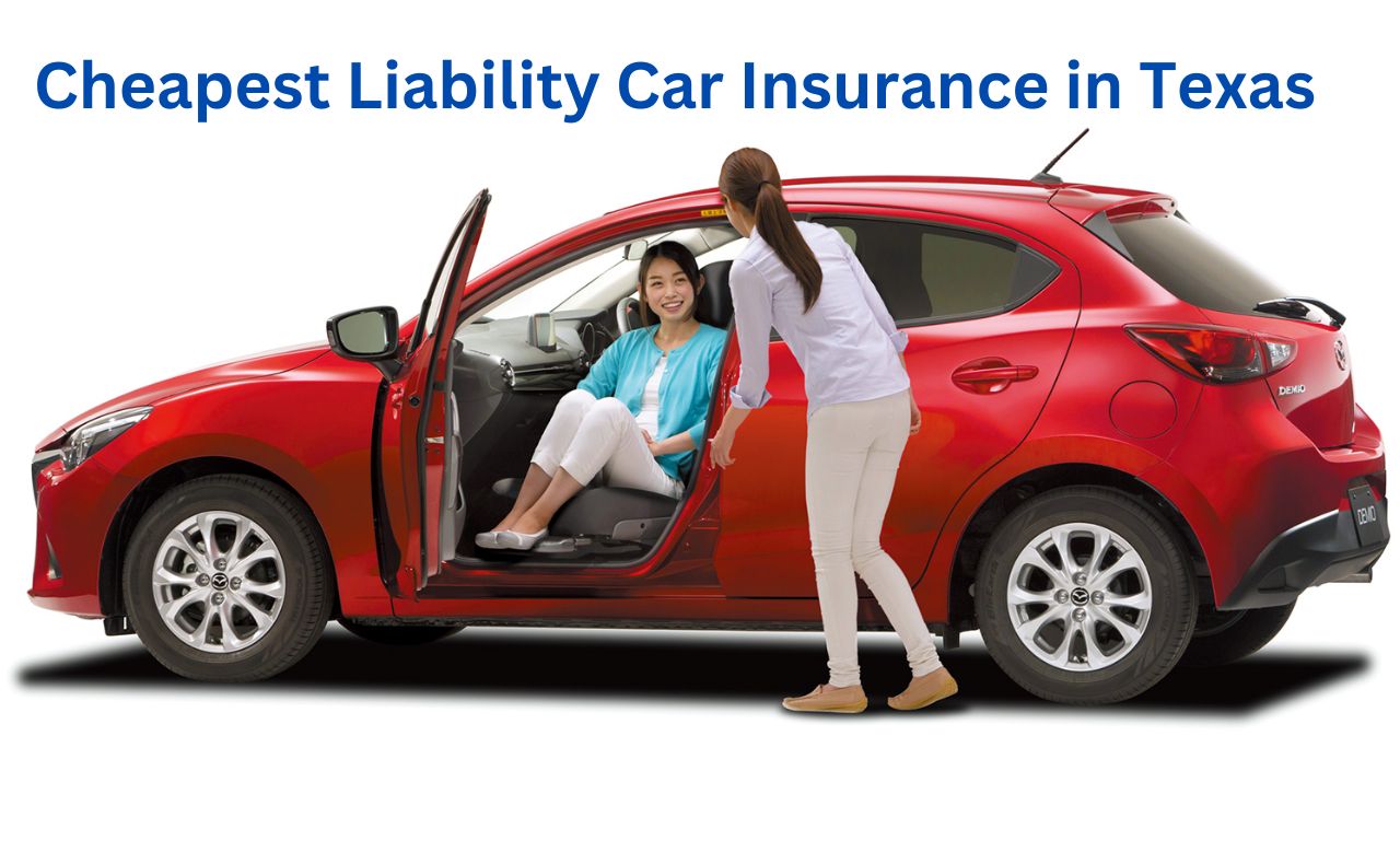 Cheapest Liability Car Insurance in Texas