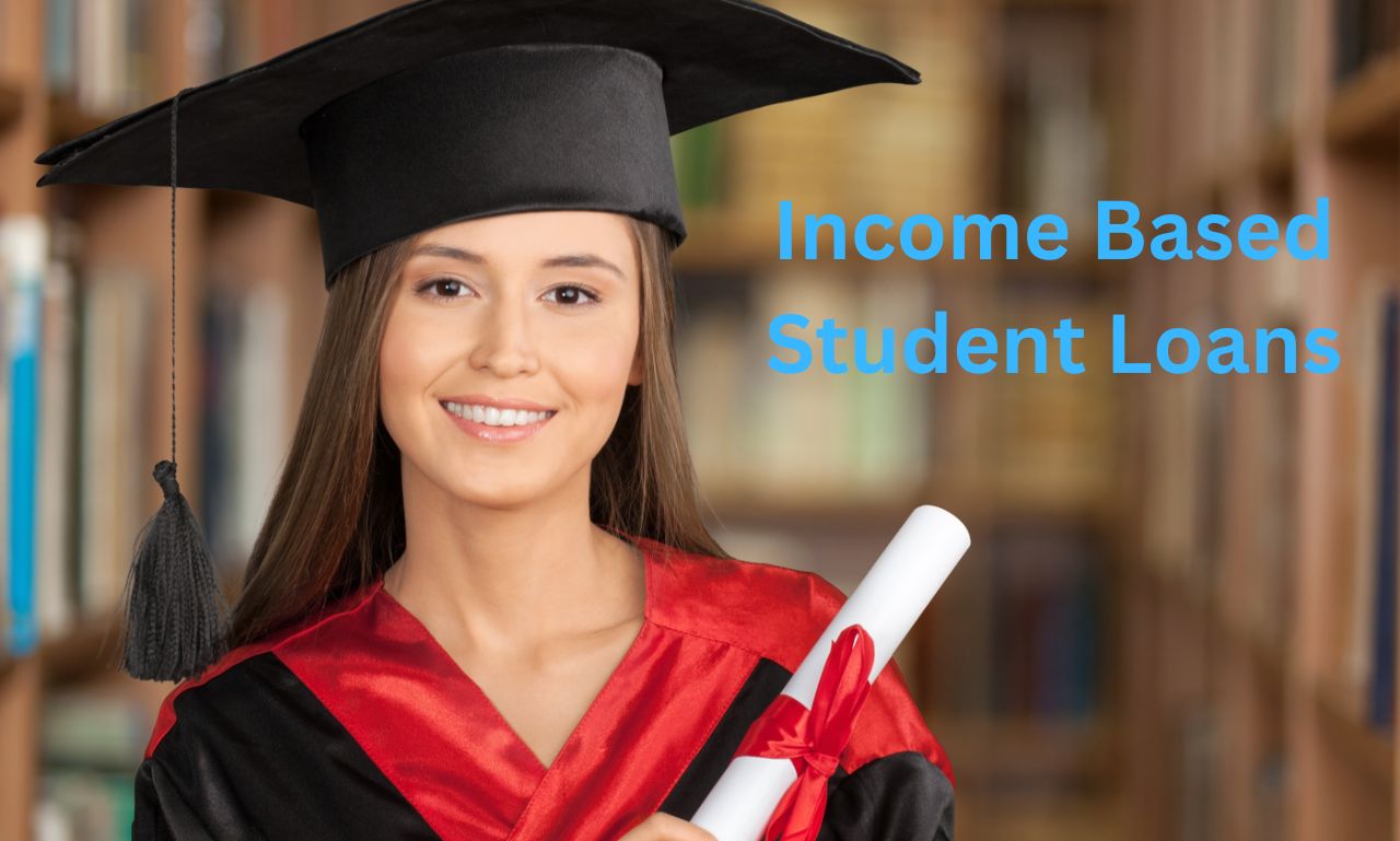 Income Based Student Loans