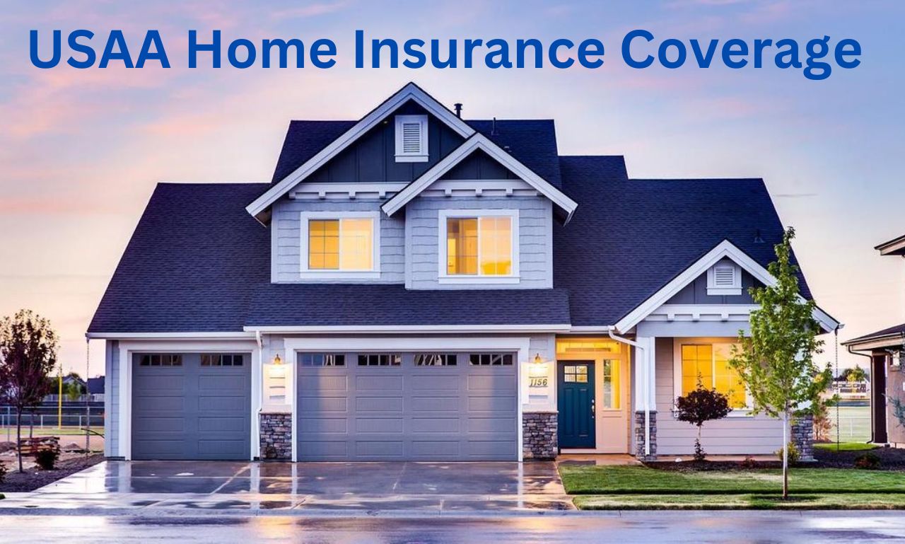 USAA Home Insurance Coverage